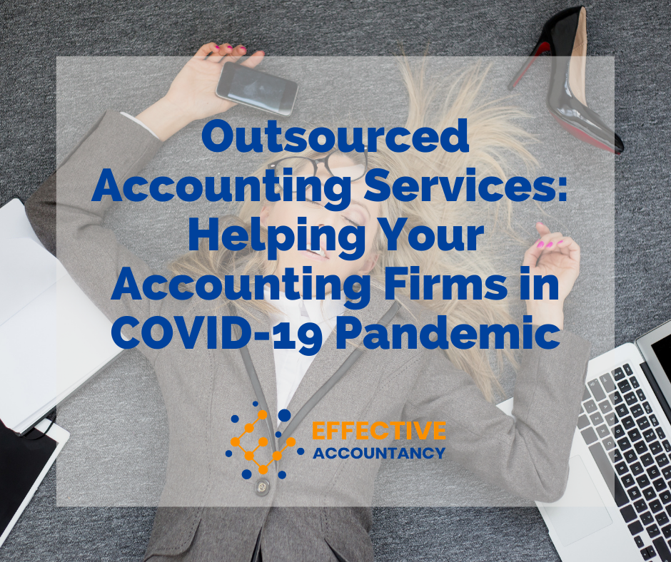 Outsourced Accounting Services: Helping Your Accounting Firms in COVID-19 Pandemic