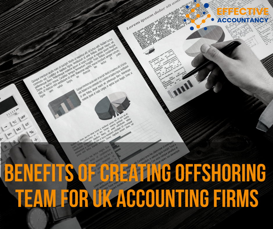 Benefits of Creating Offshoring Team for UK Accounting Firms